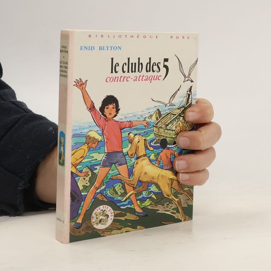 Enid Blyton Le club des 5 contre-attaque
