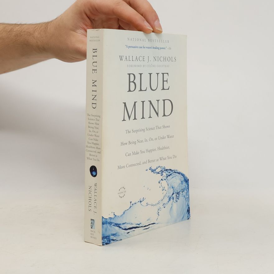 Wallace J. Nichols Blue Mind