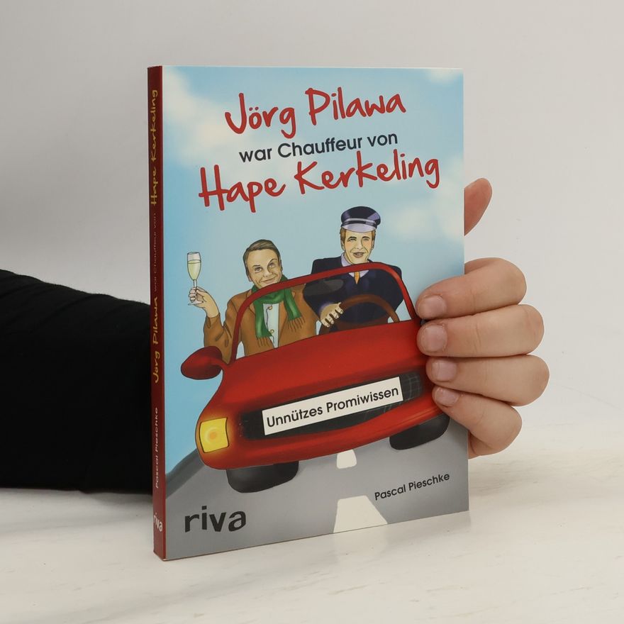 Pascal Pieschke Jörg Pilawa war Chauffeur von Hape Kerkeling