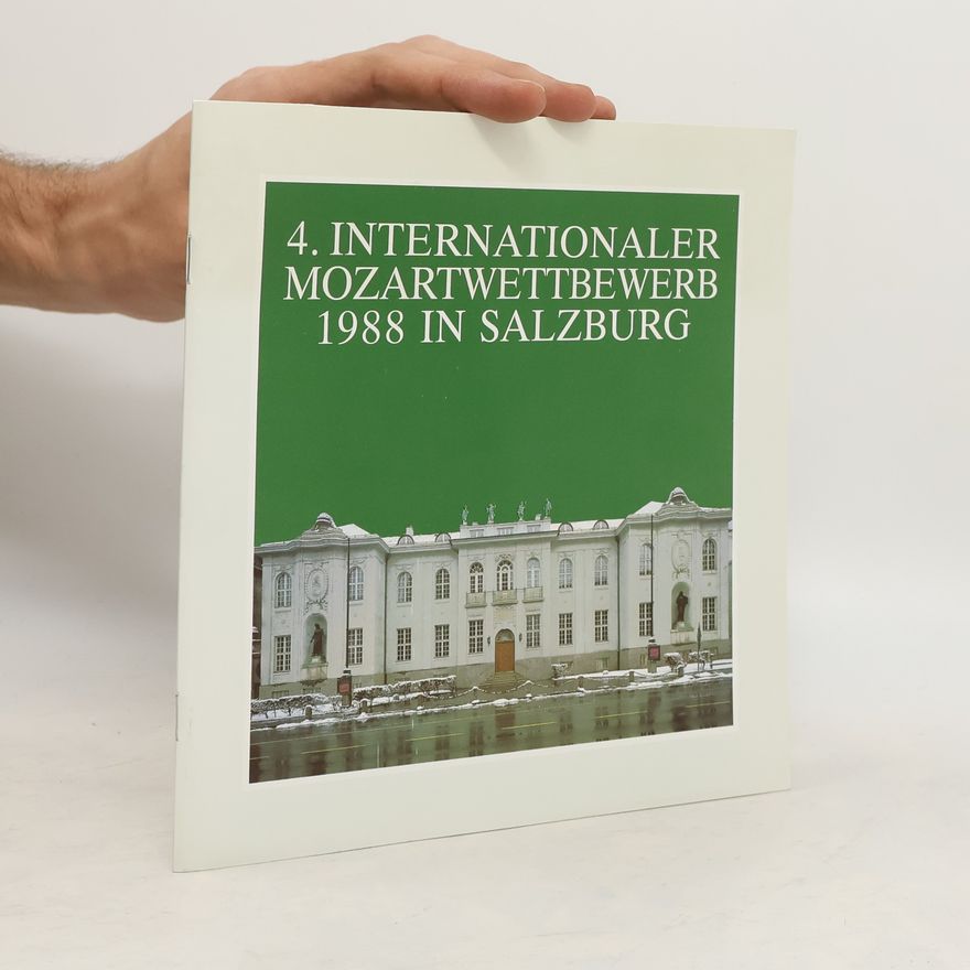Autorenkollektiv 4. Internationaler Mozartwettbewerb 1988 in Salzburg