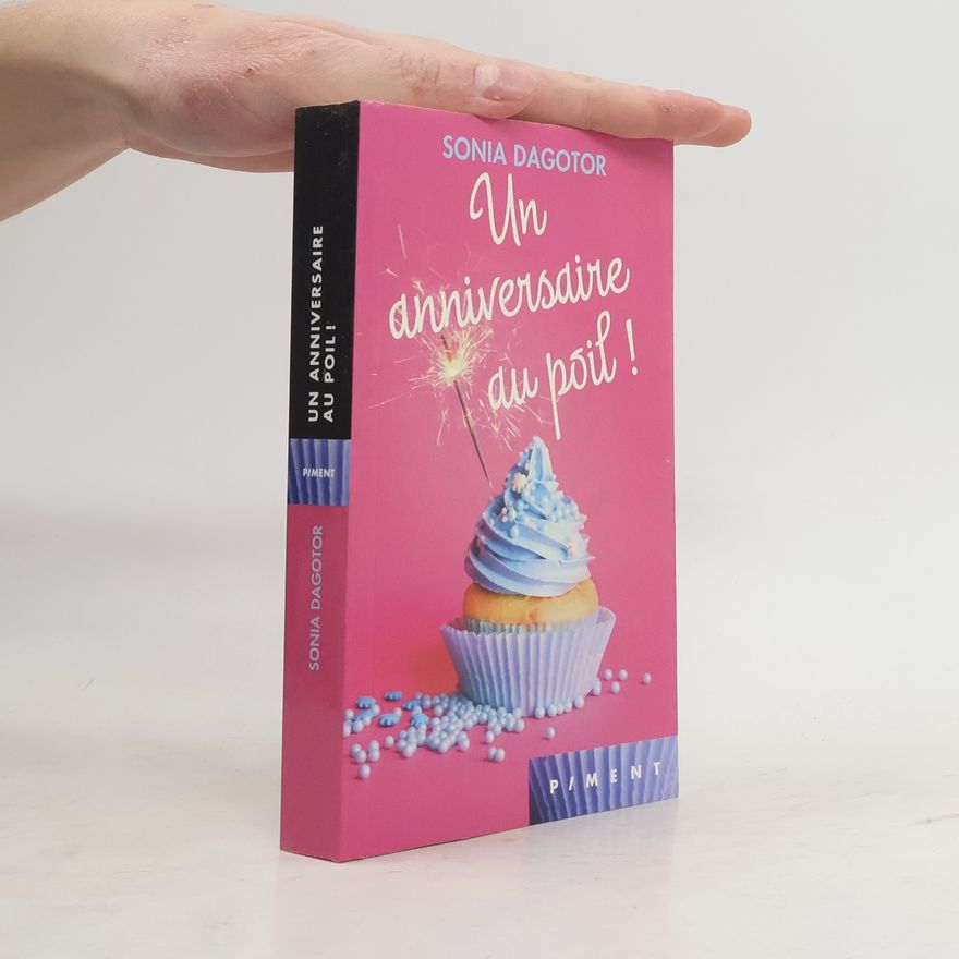 Sonia Dagotor Un anniversaire au poil