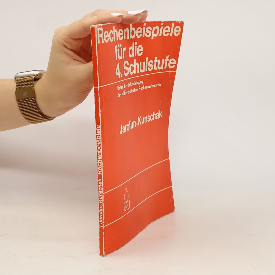 Erika Kunschak Rechenbeispiele für die 4. Schulstufe