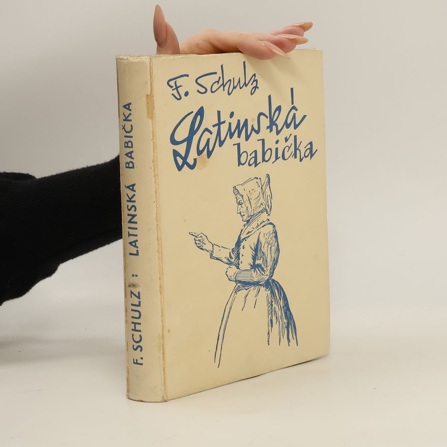 F. Schulz Latinská babička