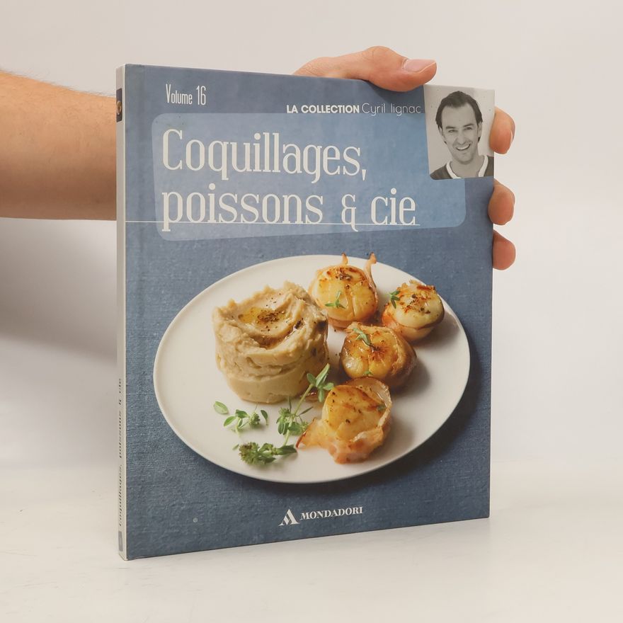 Cyril Lignac Coquillages, poissons & Cie