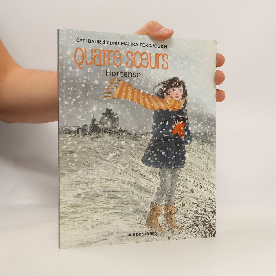 Malika Ferdjoukh Quatre soeurs 2: Hortense