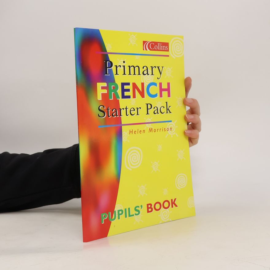 Helen Morrison Collins Primary French Starter Pack Pupils' Book