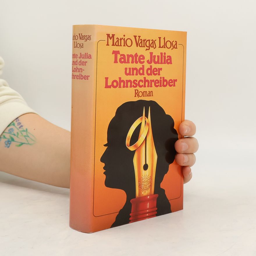 Mario Vargas Llosa Tante Julia und der Lohnschreiber