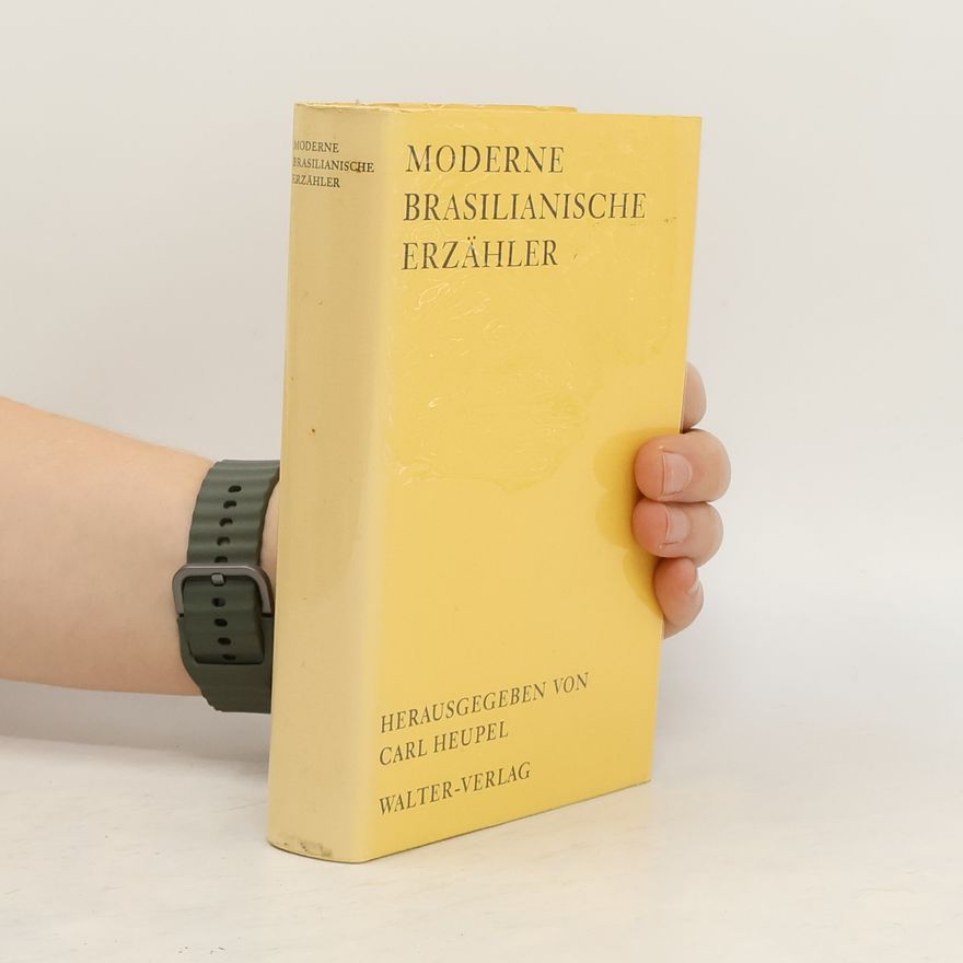 Carl Heupel Moderne brasilianische Erzähler