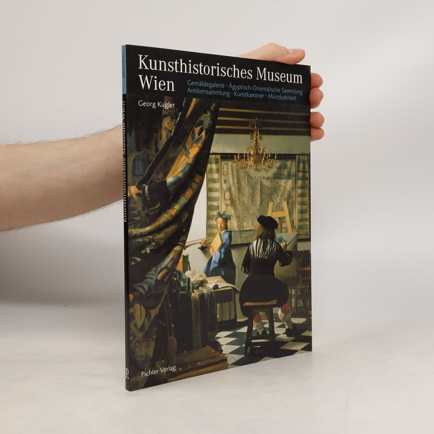 Georg Kugler Kunsthistorisches Museum Wien
