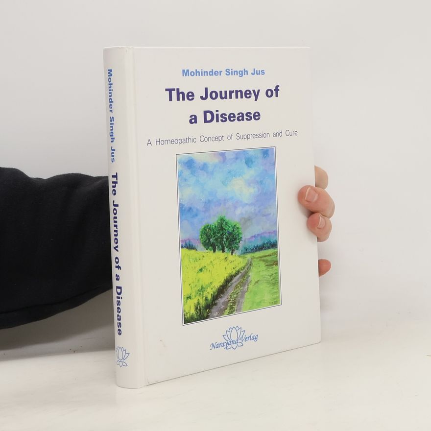 Mohinder Singh Jus The journey of a disease