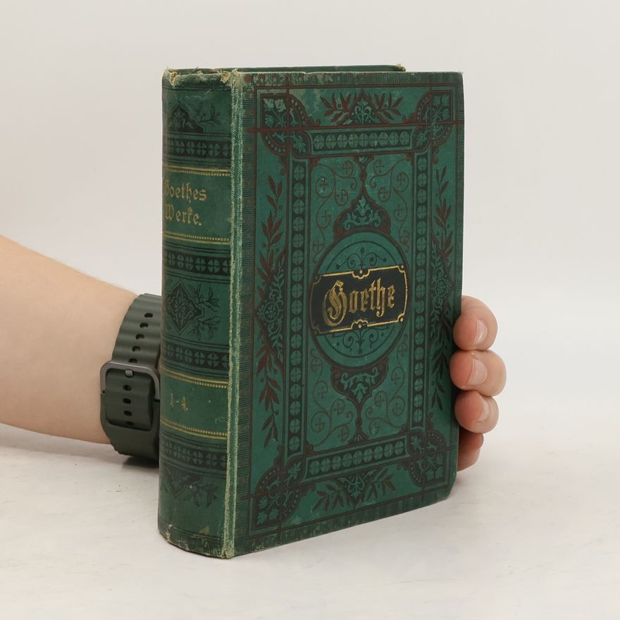 Kolektiv autorů Goethes Werke 1-4