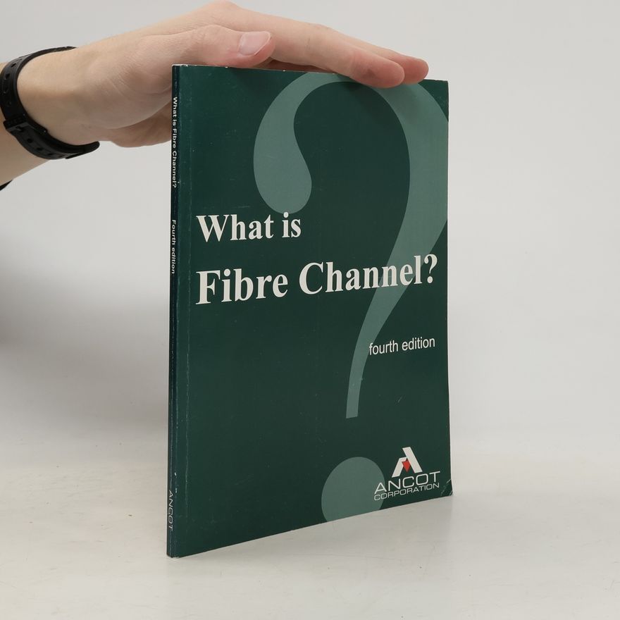 ANCOT Corporation What Is Fibre Channel?