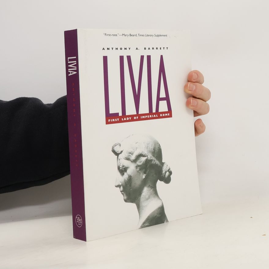 Anthony A. Barrett Livia