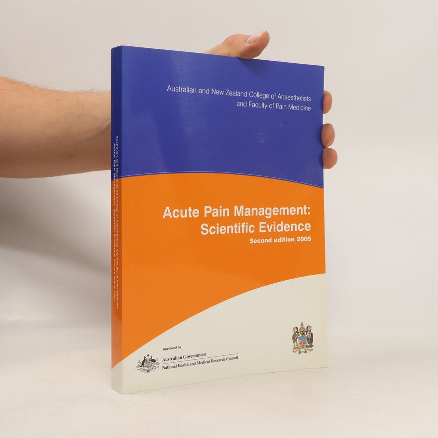 Collectif d'auteurs Acute Pain Management. Scientific Evidence