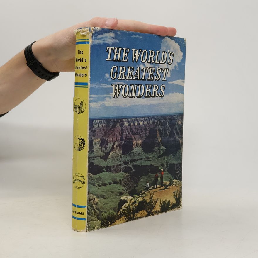 Kolektiv autorů The World's Greatest Wonders