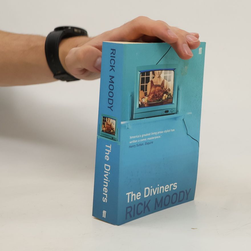 Rick Moody The Diviners