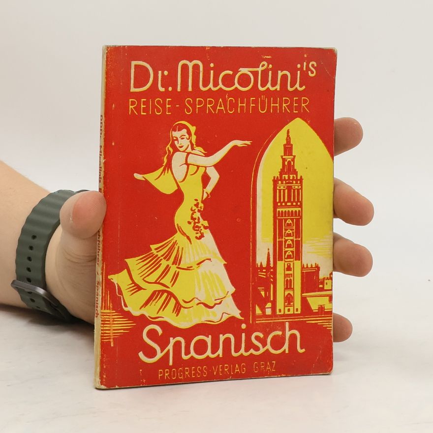 Renato Mario Micolini Deutsche-Spanischer Reise-Sprachführer
