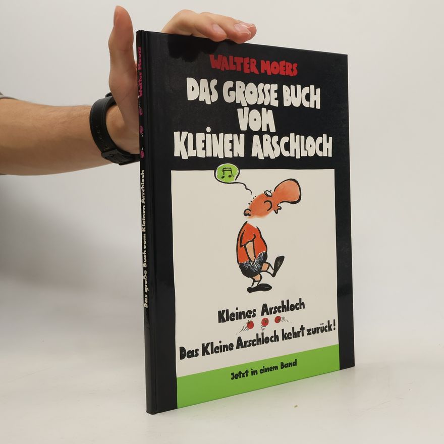 Walter Moers Das Grosse Buch vom Kleinen Arschloch