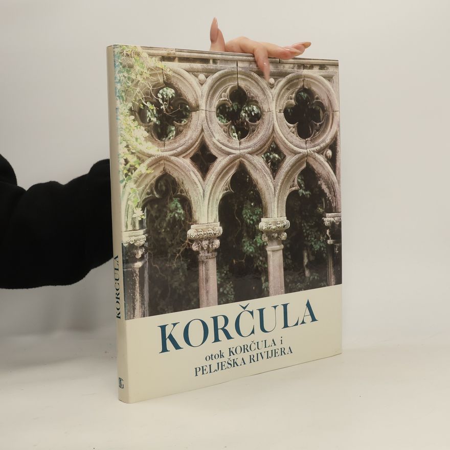 Dušan Kalogjera Otok Korčula i Pelješka Rivijera