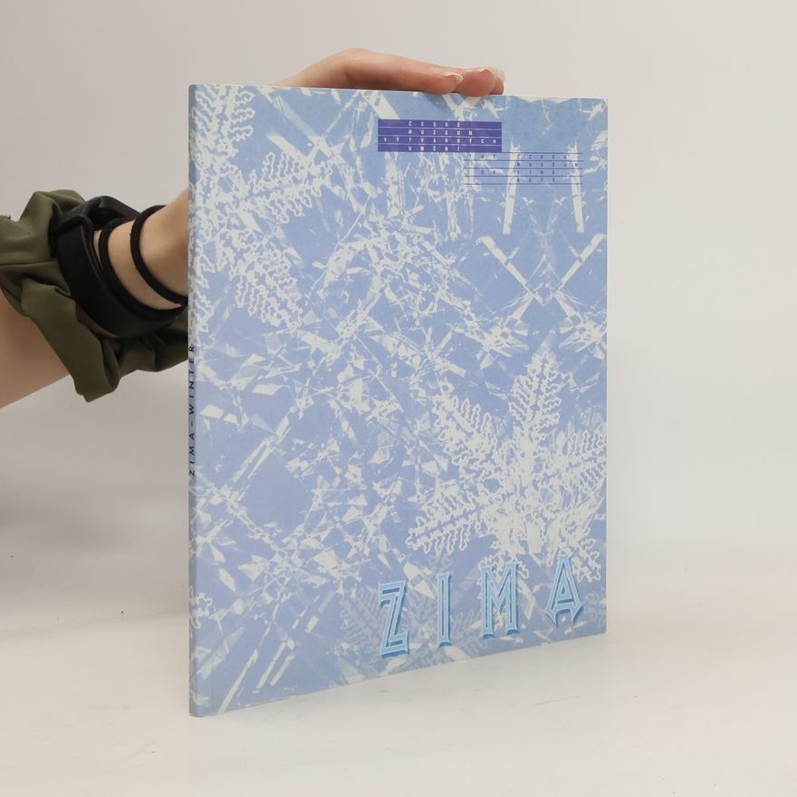 Kolektiv autorů Zima v české výtvarné kultuře od minulosti k přítomnosti / Winter in Czech visual culture from past to present