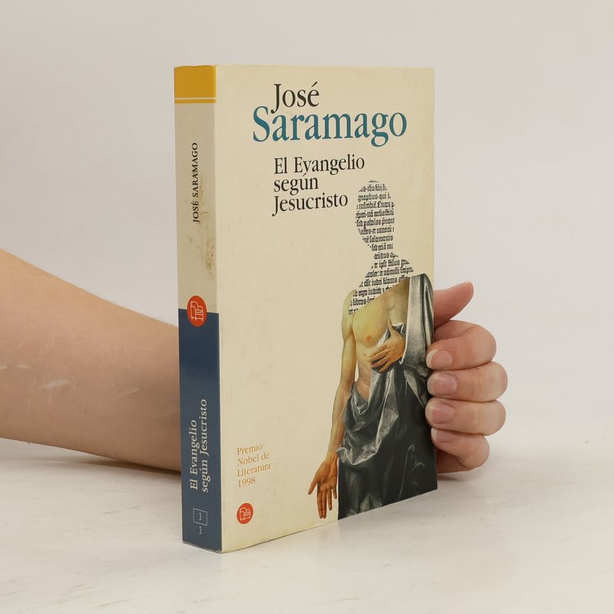 José Saramago El Evangelio según Jesucristo