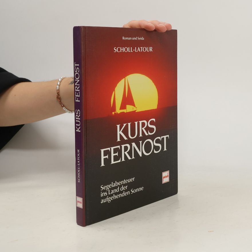 Roman Scholl-Latour Kurs Fernost