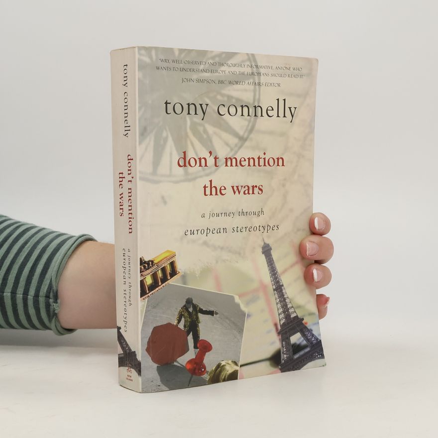 Tony Connelly Don't Mention the Wars
