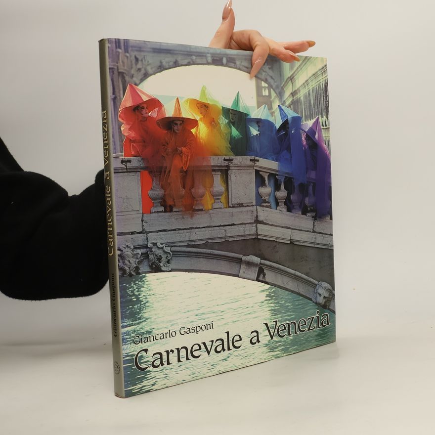 Giancarlo Gasponi Carnevale a Venezia
