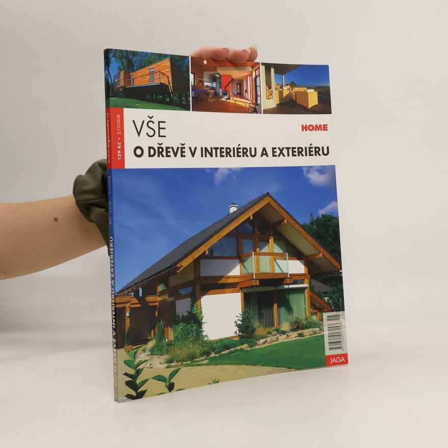 Erika Vodičková Vše o dřevě v interiéru a exteriéru