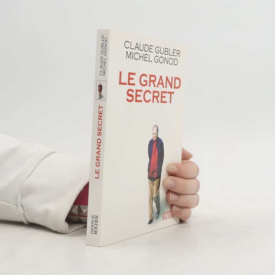 Michel Gonod Le grand secret