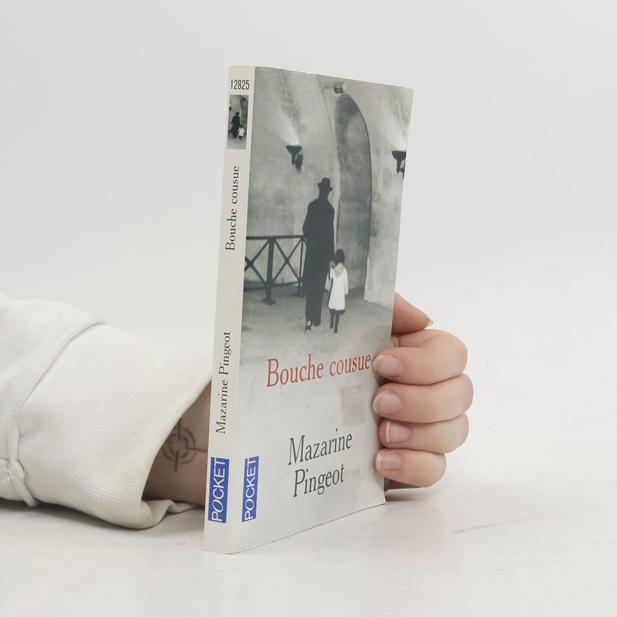 Mazarine Pingeot Bouche cousue