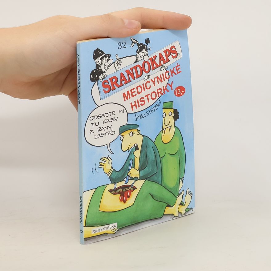 Jožka Štětina Srandokaps 32. Medicynické historky
