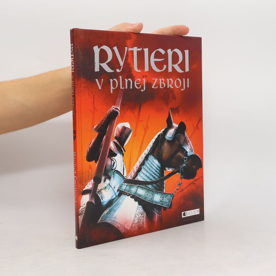 Rachel Firth Rytieri v plnej zbroji