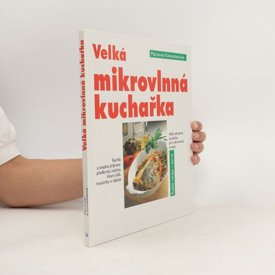Doris Birk Velká mikrovlnná kuchařka pro mikrovlnné trouby