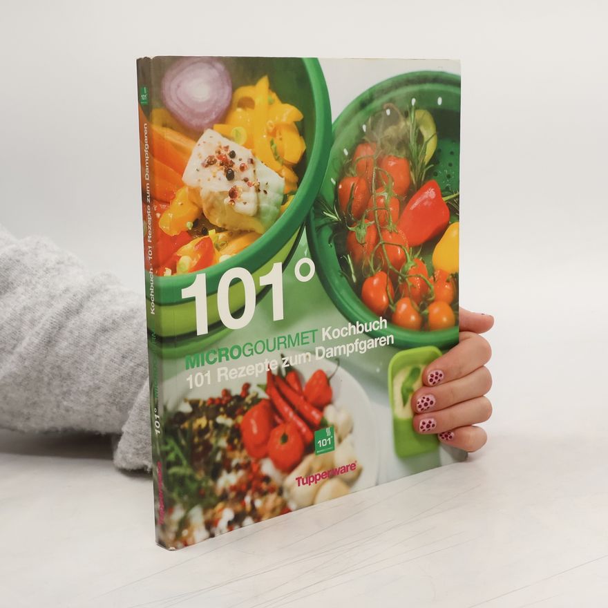 Kolektiv autorů 101° MICROGOURMET Kochbuch 101 Rezepte zum Dampfgaren
