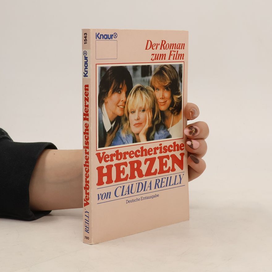 Claudia Reilly Verbrecherische Herzen
