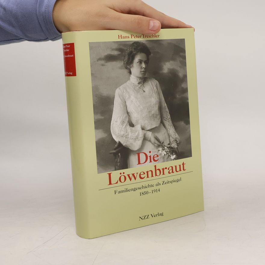 Hans Peter Treichler Die Löwenbraut