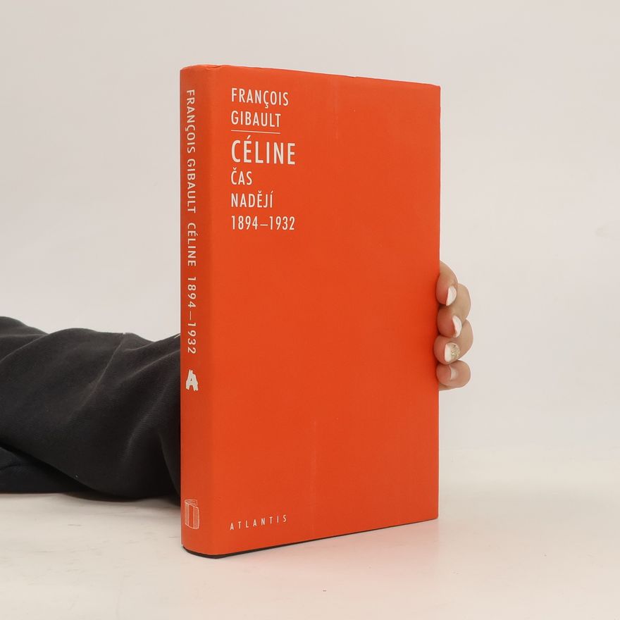 Francois Gibault Céline. Část první