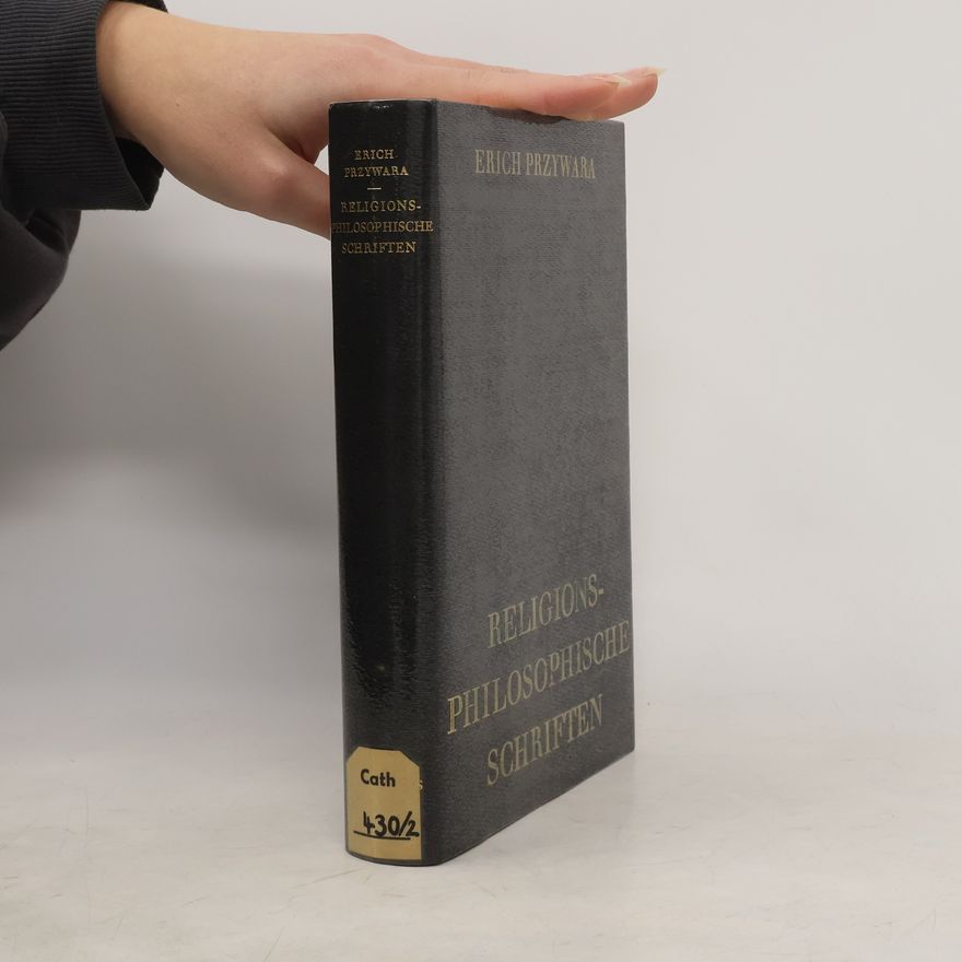 Erich Przywara Religionsphilosophische Schriften