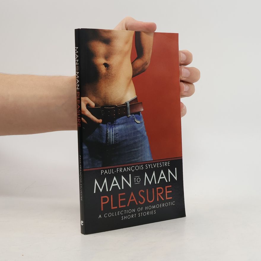 Paul-François Sylvestre Man-To-Man Pleasure