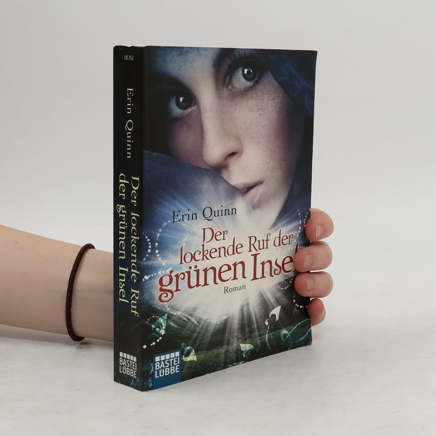 Erin Quinn Der lockende Ruf der grünen Insel. Roman