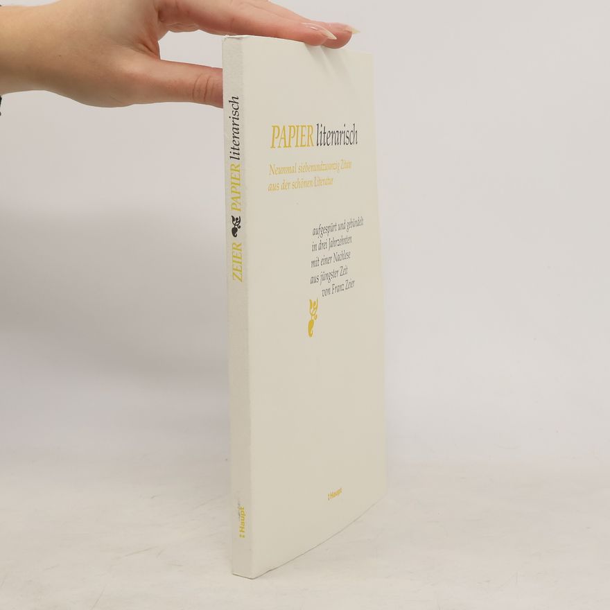 Franz Zeier Papier literarisch