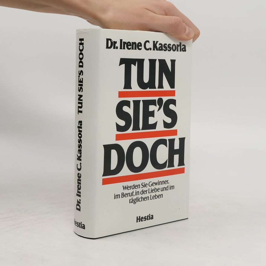 Irene Kassorla Tun Sie's doch