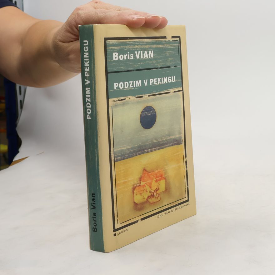 Boris Vian Podzim v Pekingu