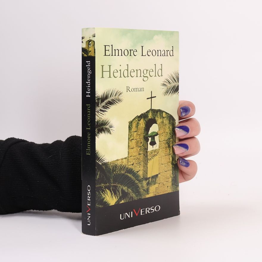 Elmore Leonard Heidengeld