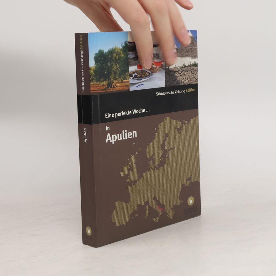 Nancy Bachmann Eine perfekte Woche … in Apulien
