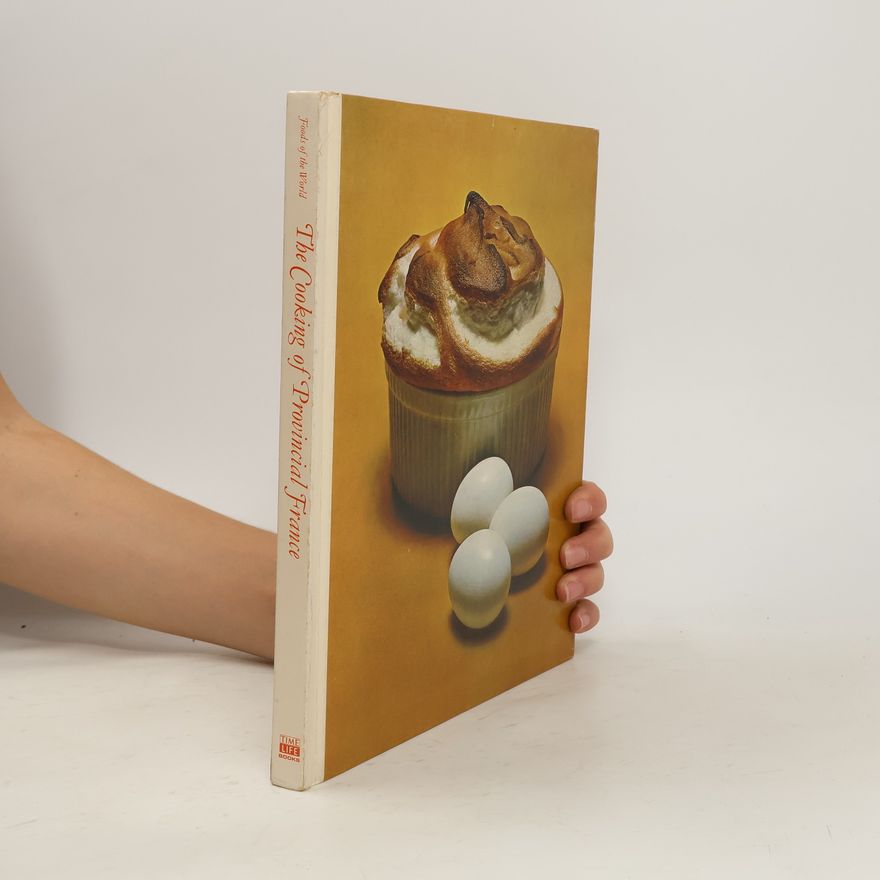Mary Frances Kennedy Fisher The Cooking of Provincial France