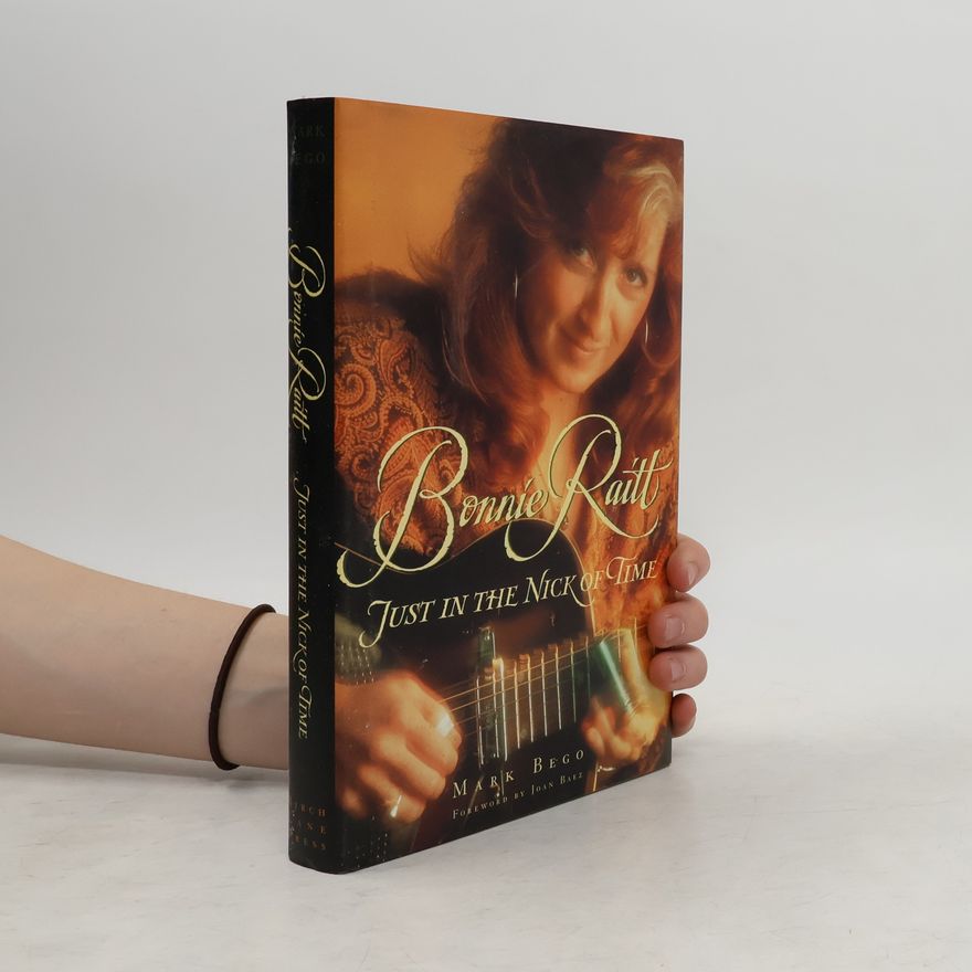 Mark Bego Bonnie Raitt
