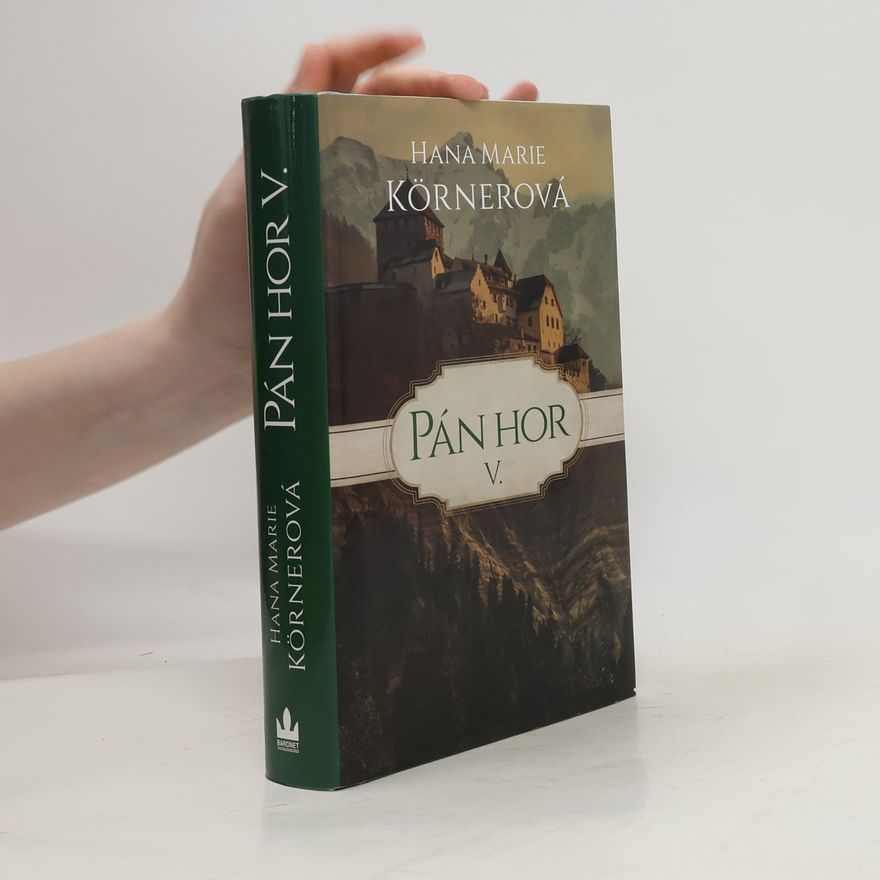 Hana Marie Körnerová Pán hor V.