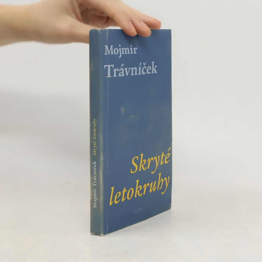 Mojmír Trávníček Skryté letokruhy